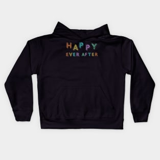 happy ever after Kids Hoodie